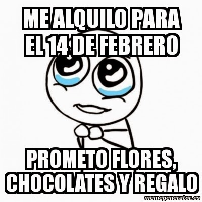 Me Alquilo 14 De Febrero MEMES 