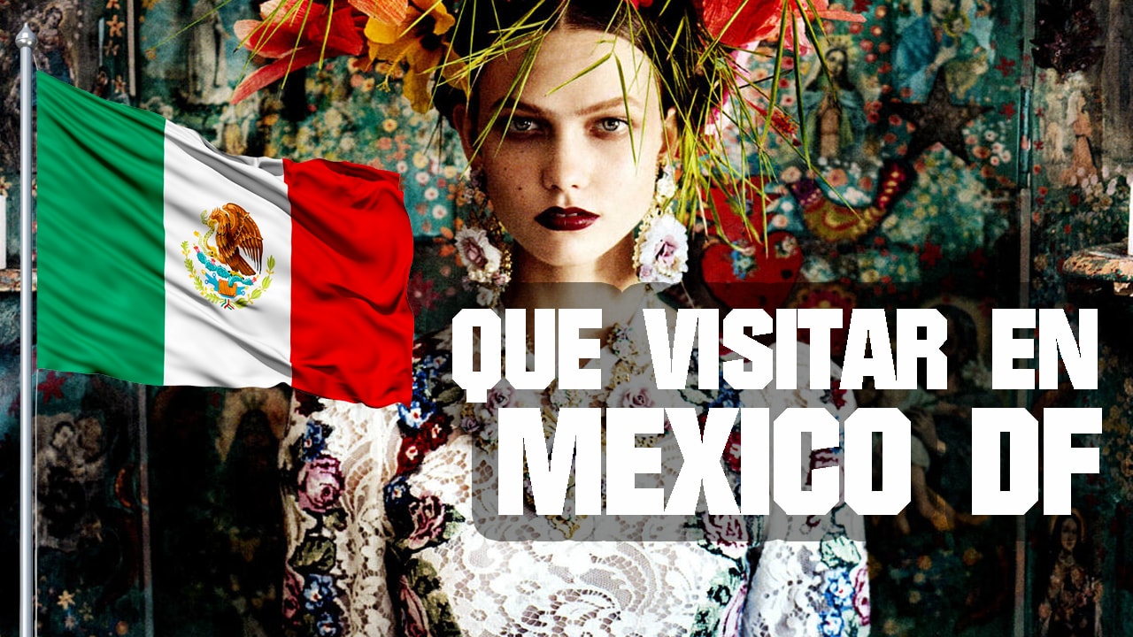 Lugares para visitar en Mexico DF Gratis 