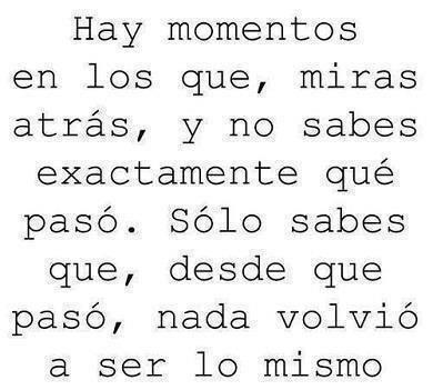 Nada volvió a ser lo mismo 