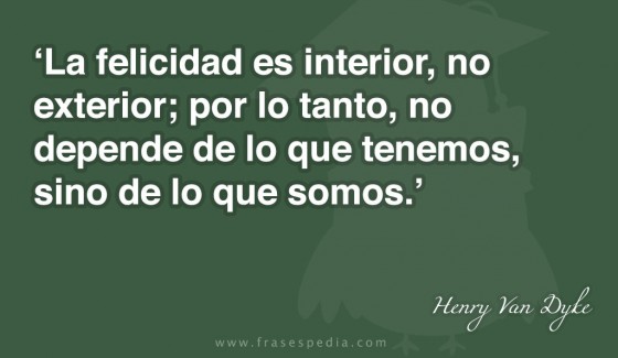 La felicidad es interior 